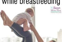 Safe Weight Loss While Breastfeeding: Tips for New Moms