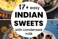 17+ Classic Indian Sweets Made with Condensed Milk