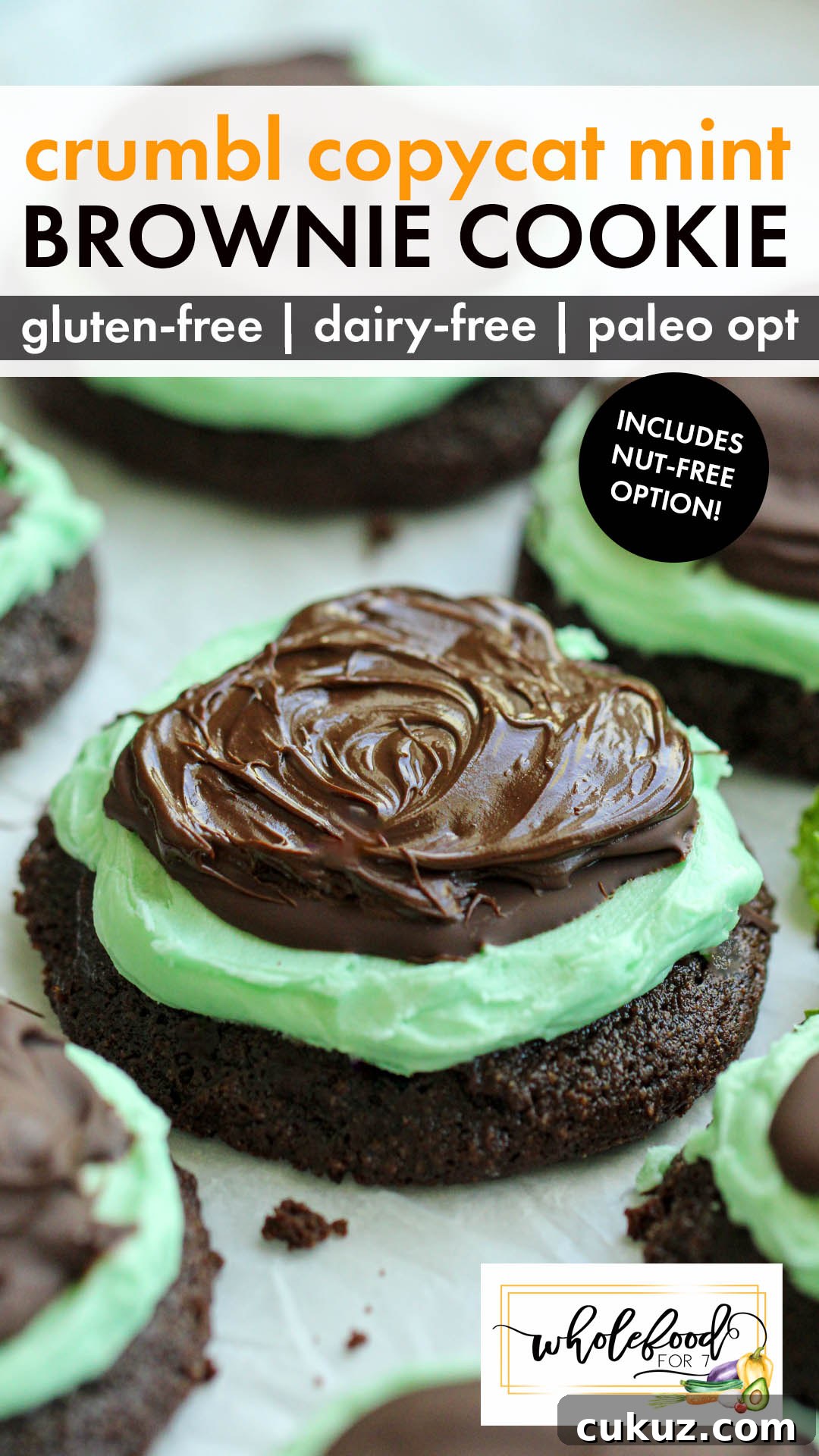 Crumbl Copycat Mint Brownie Cookie - Gluten-free, dairy-free, with Paleo and nut-free option. Easy to make anytime but nice enough for a special event!