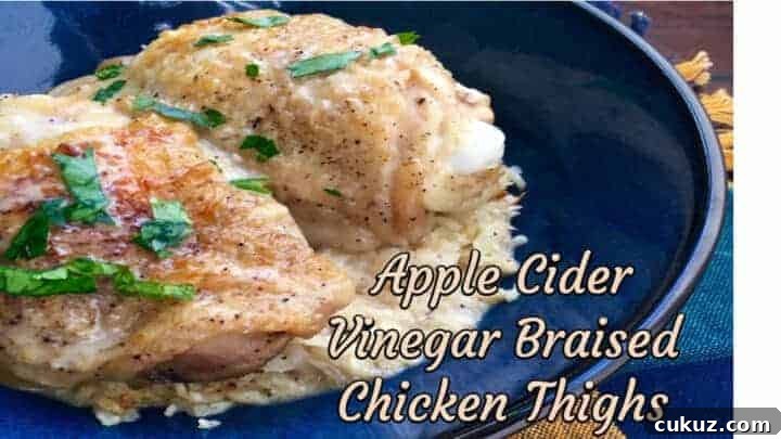 Apple Cider Vinegar Braised Chicken Thighs