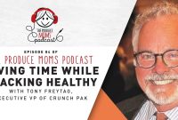 Episode 84: Tony Freytag, Crunch Pak EVP on Industry Innovation